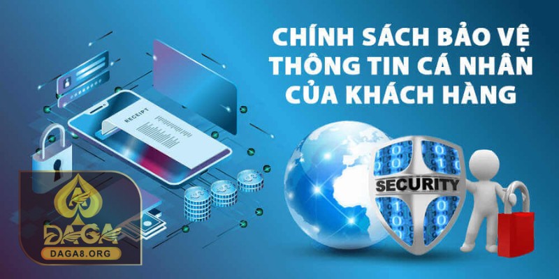 Chính Sách Bảo Mật 5 DAGA cam kết không chia sẻ thông tin cho bên thứ 3