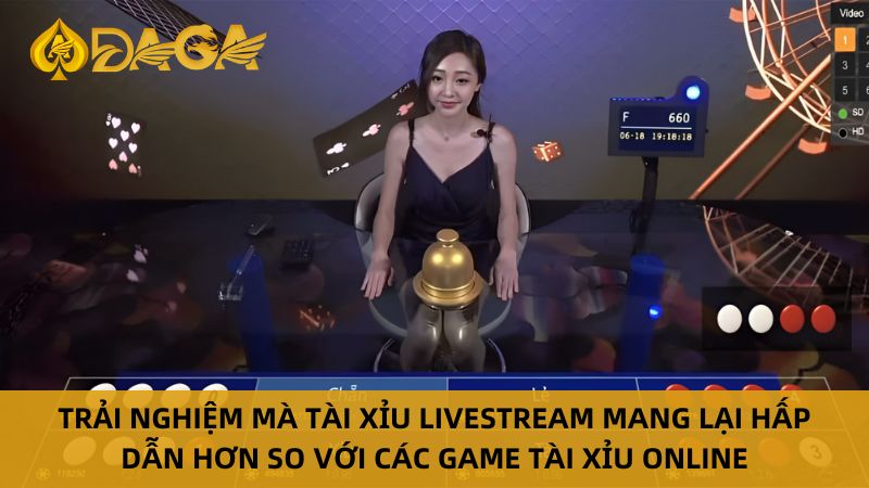Tài Xỉu Livestream: Tham Gia Tại Daga Và Nhận Ngàn Ưu Đãi 5 Ưu điểm của tài xỉu livestream
