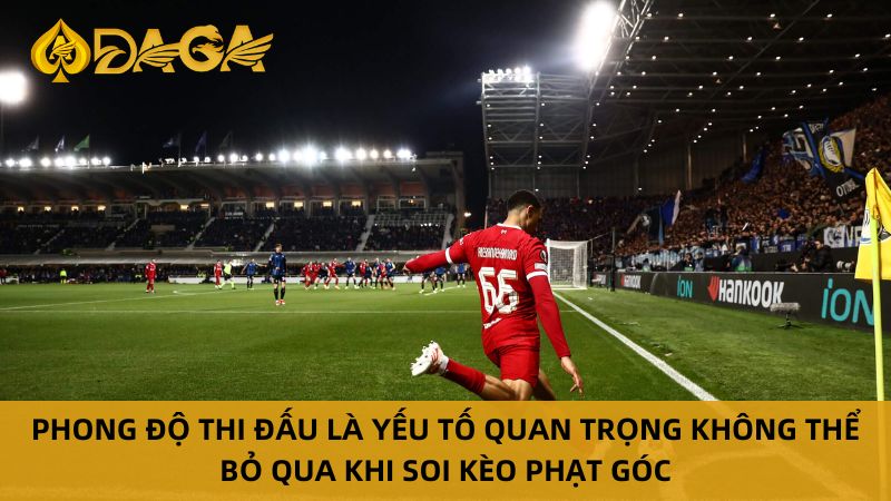 Yếu tố ảnh hưởng kèo phạt góc