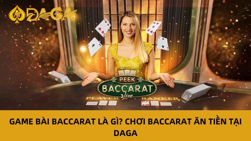 Game bài baccarat
